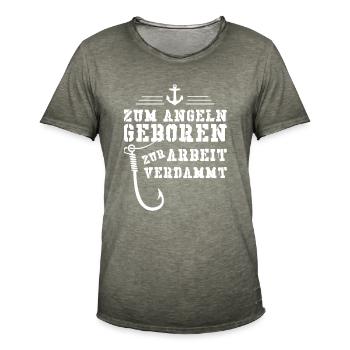 Zum Angeln geboren – zur Arbeit verdammt. - Männer Vintage T-Shirt - Vintage Khaki - Vorne - Jose (178cm)