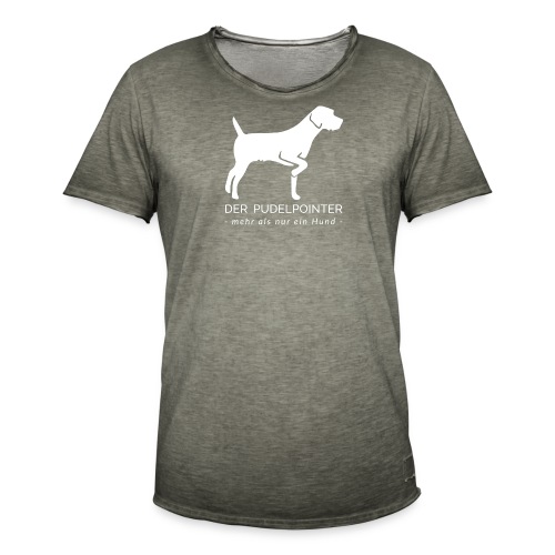 Pudelpointer - mehr als nur ein Hund - Männer Vintage T-Shirt