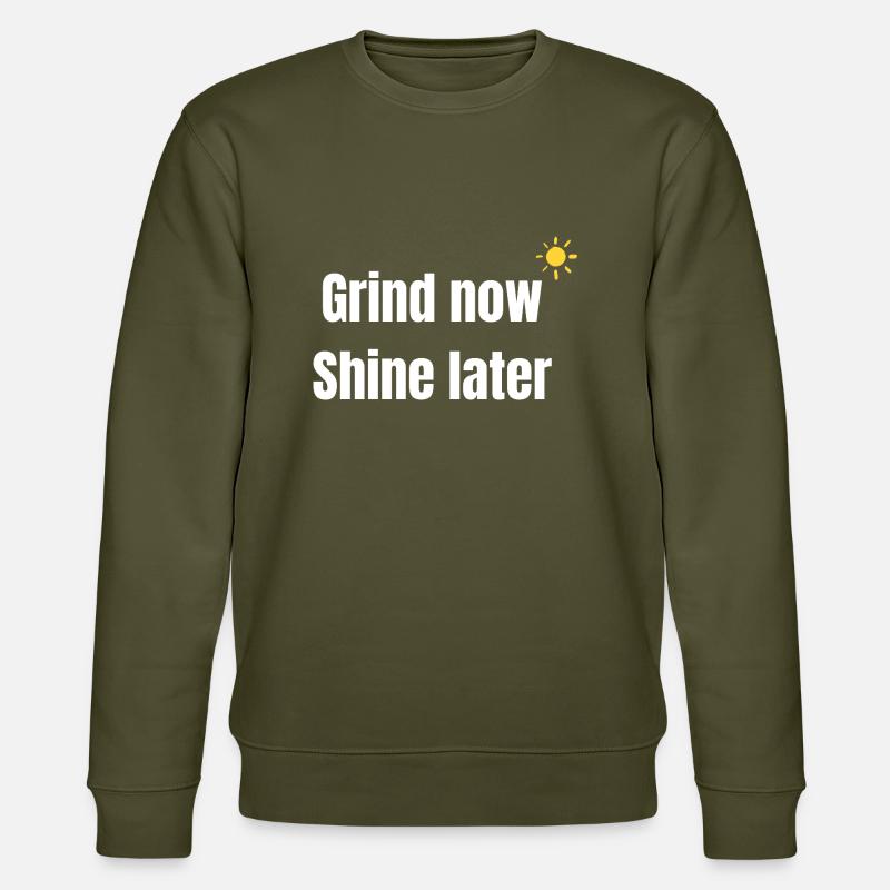 Arbeite Jetzt strahlen später - Stanley/Stella Unisex Bio-Sweatshirt CHANGER - Khaki