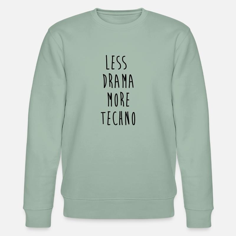 less drama more techno - Stanley/Stella Unisex Bio-Sweatshirt CHANGER  - Helles Graugrün