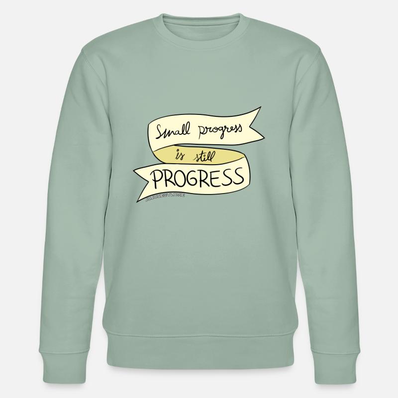 Small progress is PROGRESS - Stanley/Stella CHANGER Unisex Organic Sweatshirt - aloe