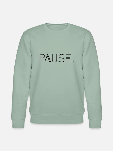 Pause. - Stanley/Stella Unisex Bio-Sweatshirt CHANGER  - Helles Graugrün