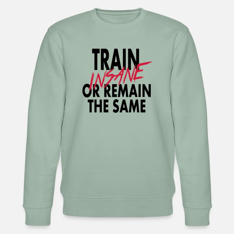 Train Insane Or Remain - Stanley/Stella Unisex Bio-Sweatshirt CHANGER  - Helles Graugrün