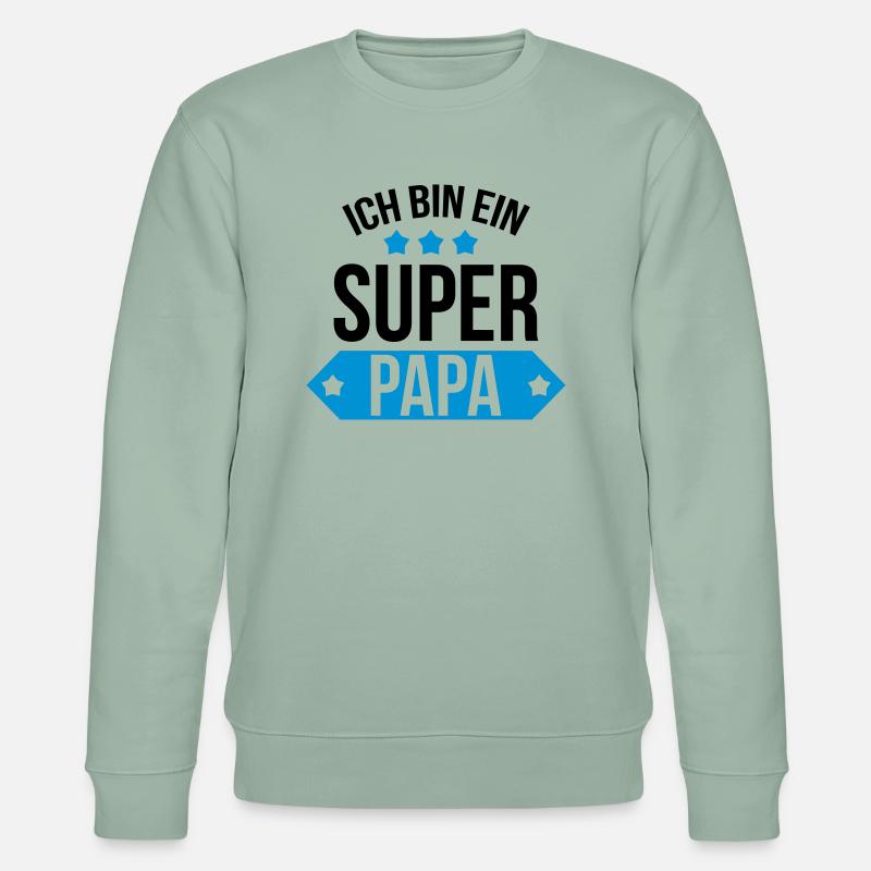 Ich bin ein Super Papa ! - Sweat bio CHANGER Stanley/Stella Unisexe - vert de gris clair