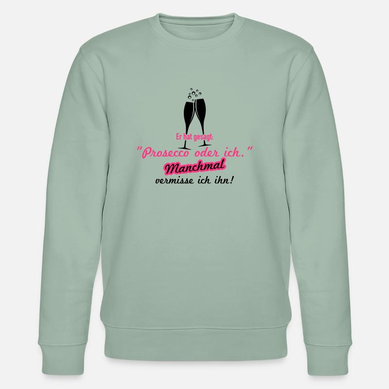 Prosecco oder ich - Stanley/Stella Unisex Bio-Sweatshirt CHANGER  - Helles Graugrün