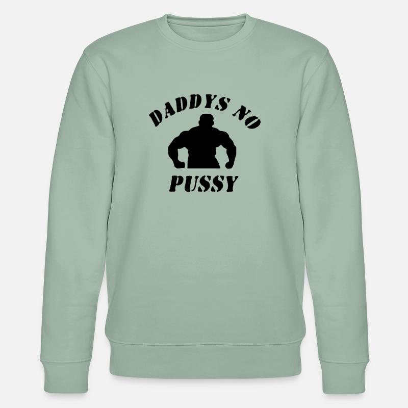 daddys pas de chatte - Sweat bio CHANGER Stanley/Stella Unisexe - vert de gris clair