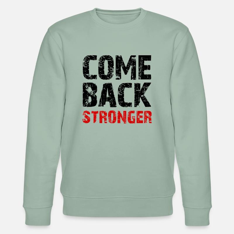 Come Back Stronger - Stanley/Stella Unisex Bio-Sweatshirt CHANGER  - Helles Graugrün