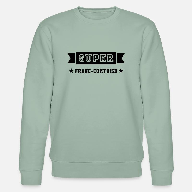 Franche-comté / Franc-Comtois / Franc-Comtoise - Sweat bio CHANGER Stanley/Stella Unisexe - vert de gris clair