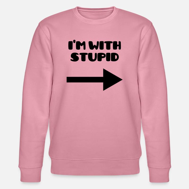 I'm with stupid :) - Stanley/Stella Unisex Bio-Sweatshirt CHANGER  - Lila Traum