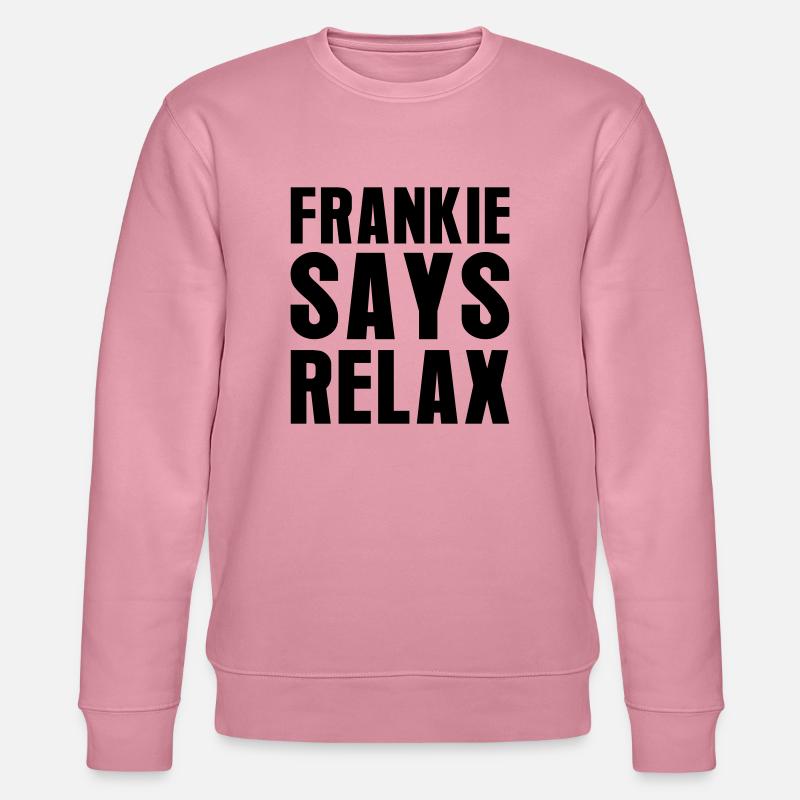 Frankie Says Relax - Stanley/Stella Unisex Bio-Sweatshirt CHANGER  - Lila Traum