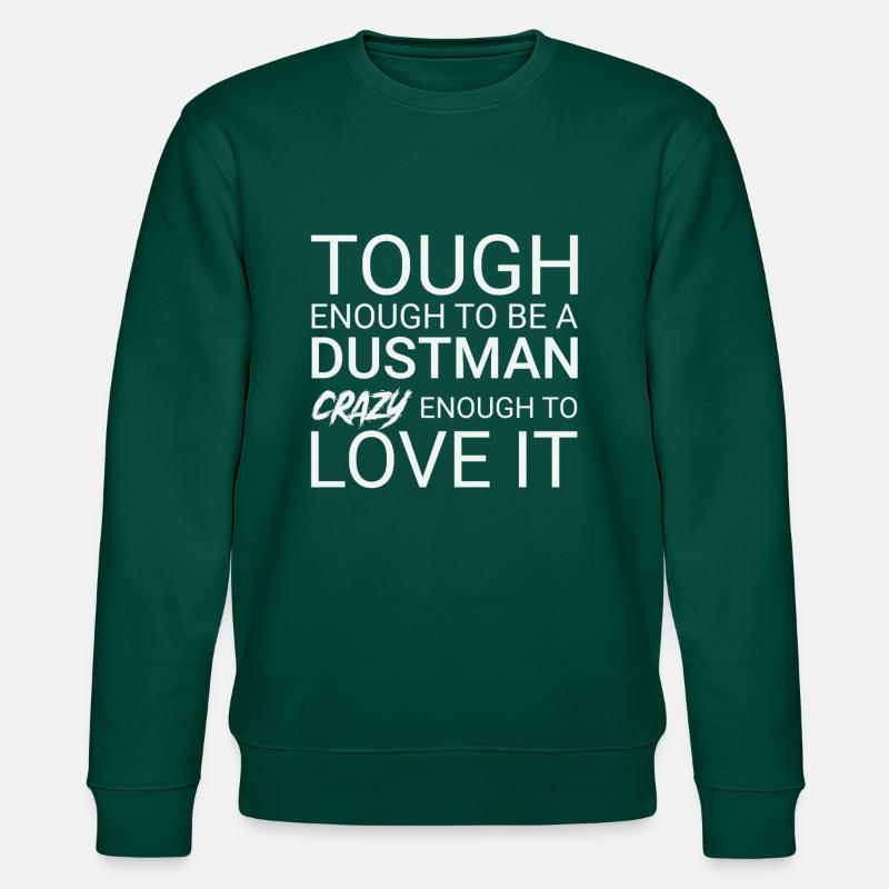 Dustman Crazy - Stanley/Stella Unisex Bio-Sweatshirt CHANGER  - Forest