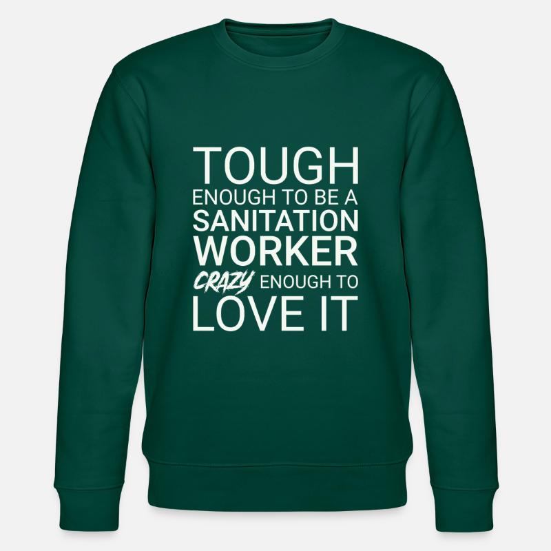 Sanitation worker Crazy - Stanley/Stella Unisex Bio-Sweatshirt CHANGER - Forest