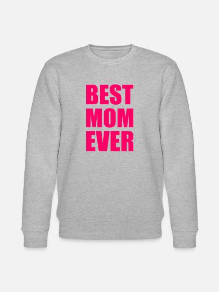 Best mom ever - Stanley/Stella CHANGER Unisex Organic Sweatshirt - heather grey