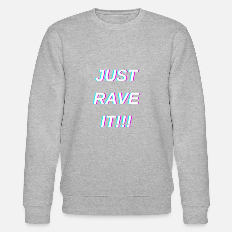 Just rave it light - Stanley/Stella Unisex Bio-Sweatshirt CHANGER  - Grau meliert