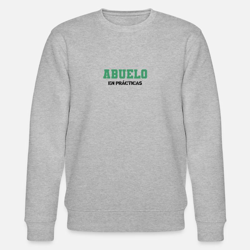 Abuelo En Prácticas - Sweat bio CHANGER Stanley/Stella Unisexe - gris chiné