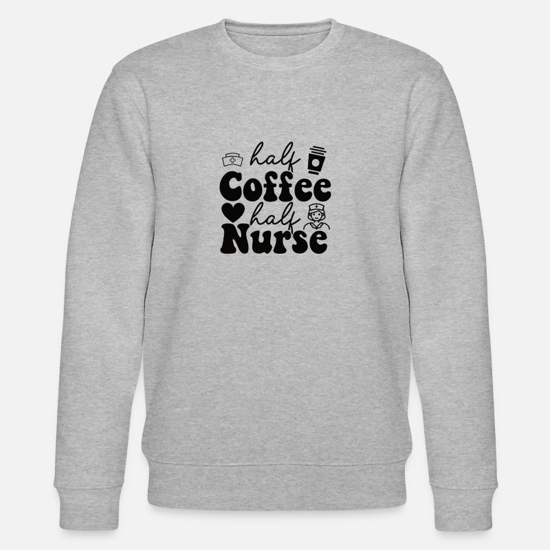 Infirmière Café Sauveteur Infirmière - Sweat bio CHANGER Stanley/Stella Unisexe - gris chiné