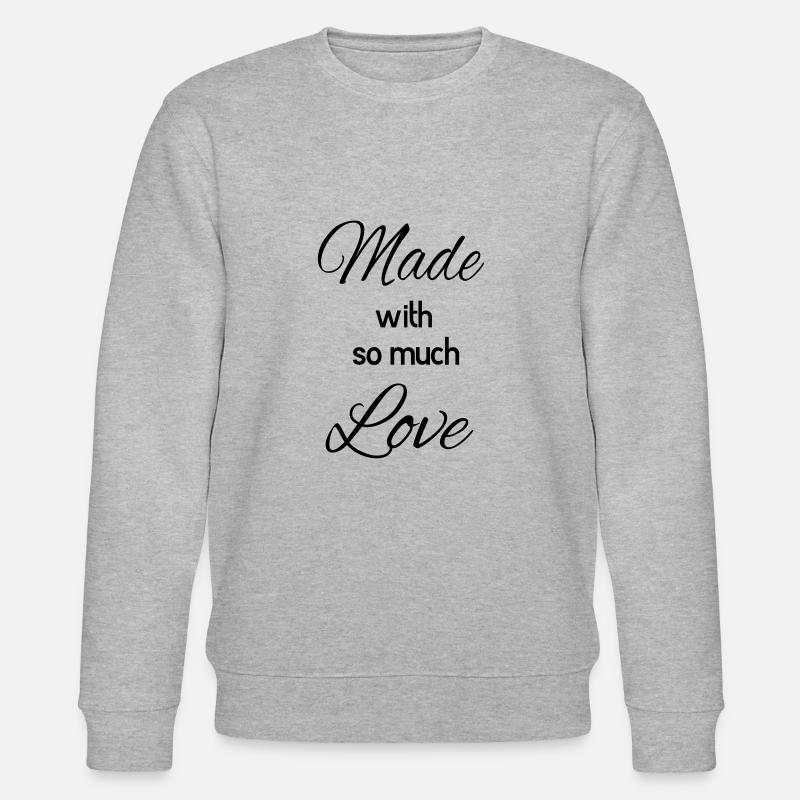 Fait avec tant d’amour - Sweat bio CHANGER Stanley/Stella Unisexe - gris chiné