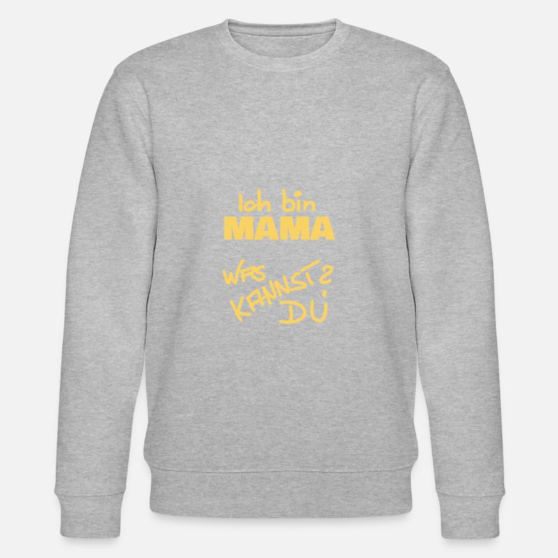 Ich bin Mama - Stanley/Stella Unisex Bio-Sweatshirt CHANGER - Grau meliert