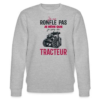 Je ne ronfle pas je rêve que je suis un tracteur - Sweat bio CHANGER Stanley/Stella Unisexe - gris chiné - Devant - Nik (191cm) & Marisol (170cm)