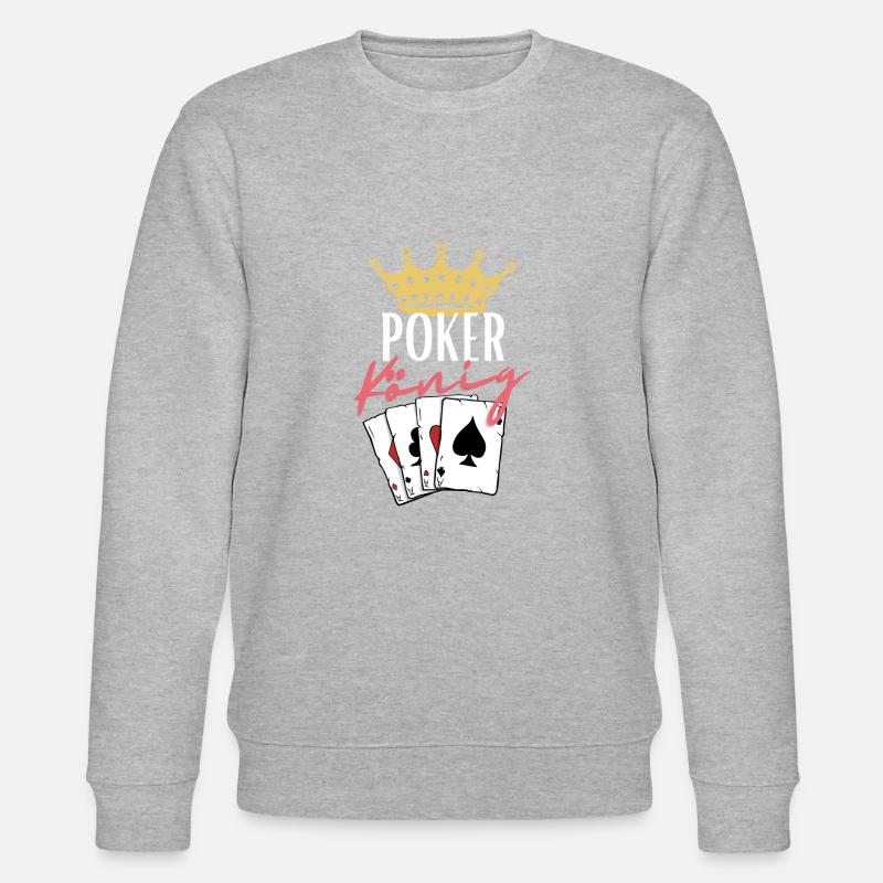 Roi du poker - Sweat bio CHANGER Stanley/Stella Unisexe - undefined