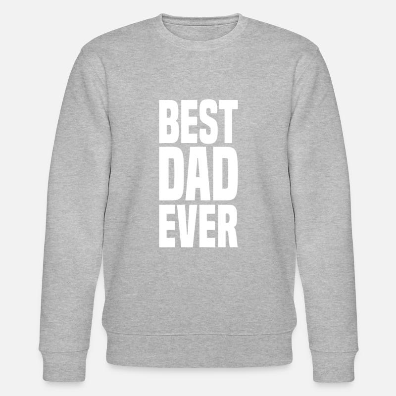Best Dad Ever - Stanley/Stella Unisex Bio-Sweatshirt CHANGER  - Grau meliert