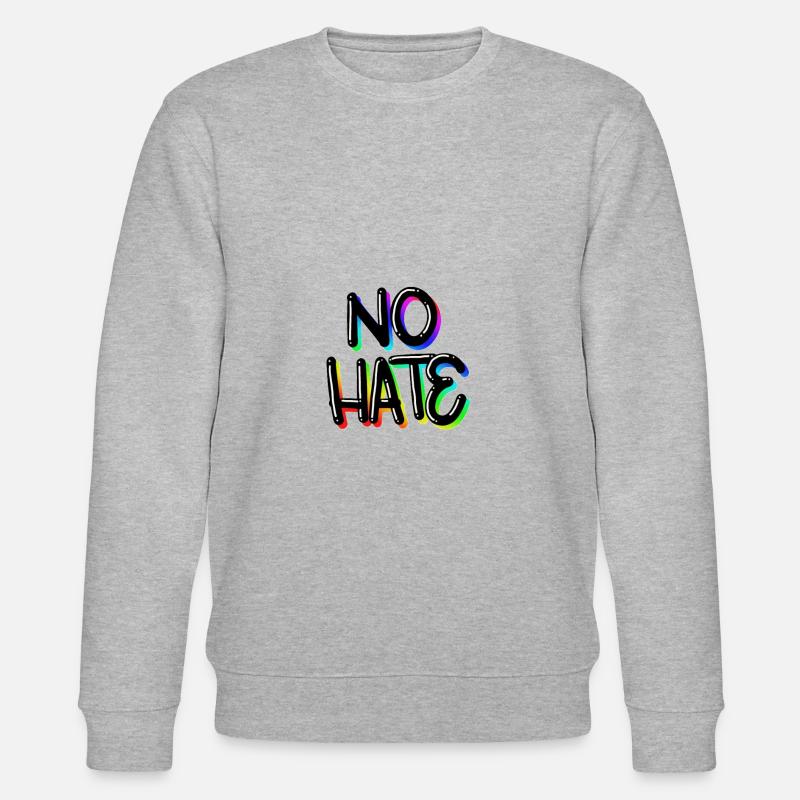 No Hate - Stanley/Stella Unisex Bio-Sweatshirt CHANGER  - Grau meliert
