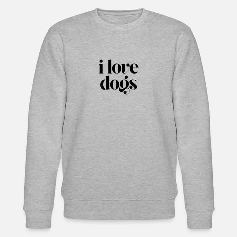 J’adore les chiens - Sweat bio CHANGER Stanley/Stella Unisexe - gris chiné