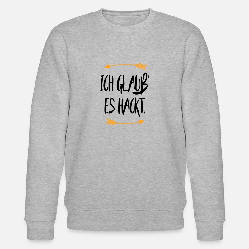 Ich glaub es hackt Sprüche - Stanley/Stella Unisex Bio-Sweatshirt CHANGER  - Grau meliert