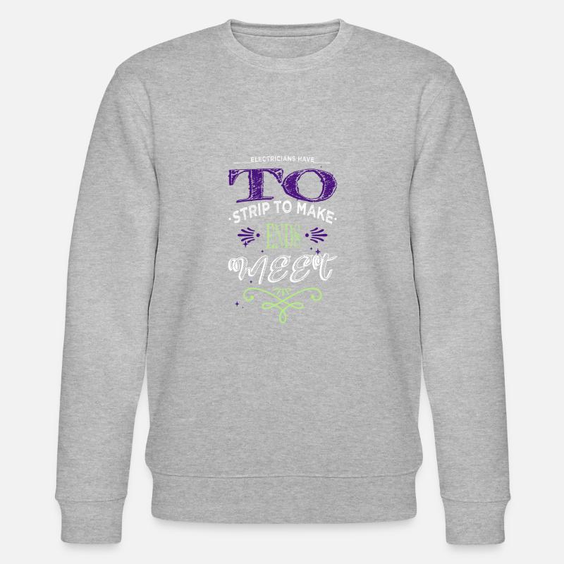 jokes engineer awesome electrical engineering - Stanley/Stella CHANGER Unisex Organic Sweatshirt - heather grey