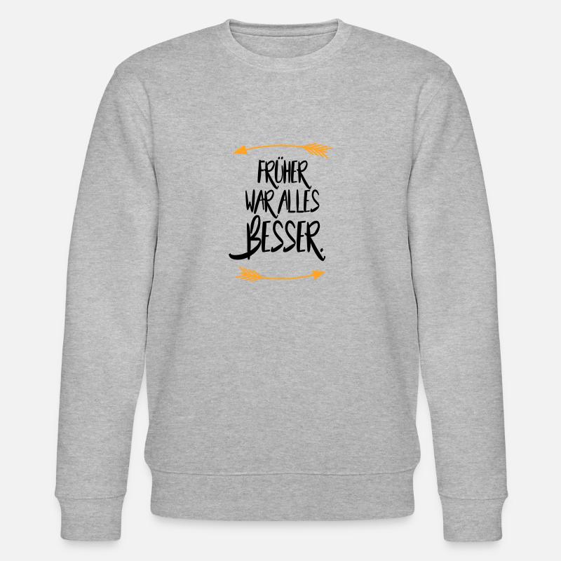 Früher war alles besser - Stanley/Stella Unisex Bio-Sweatshirt CHANGER  - Grau meliert