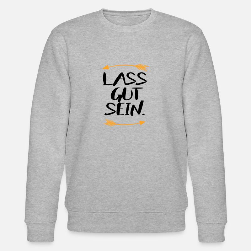 Lass gut sein - Stanley/Stella Unisex Bio-Sweatshirt CHANGER  - Grau meliert