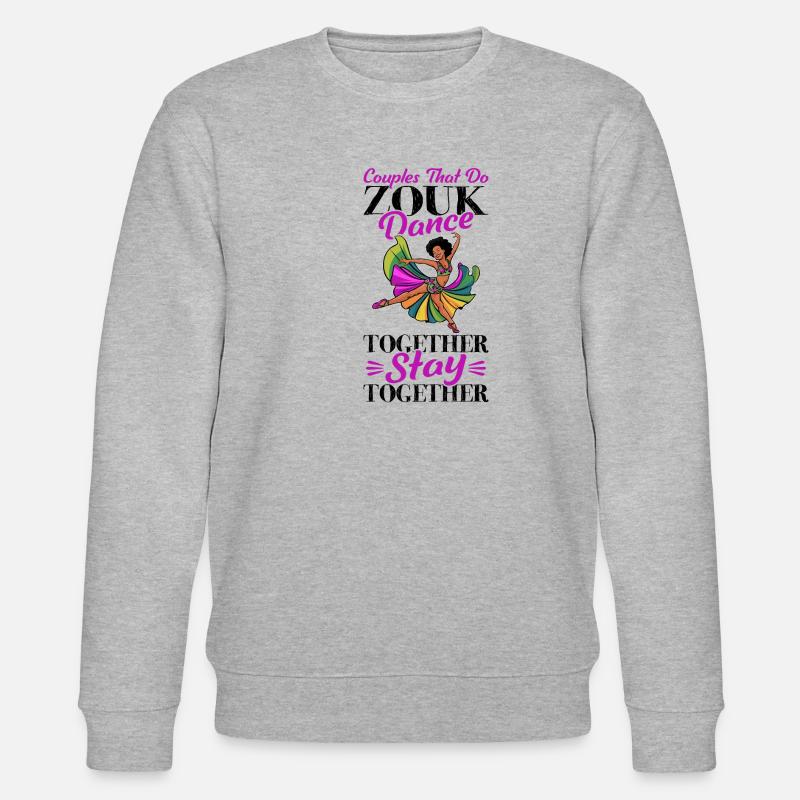 Funny Zouk Dancer Saying - Stanley/Stella CHANGER Unisex Organic Sweatshirt - heather grey