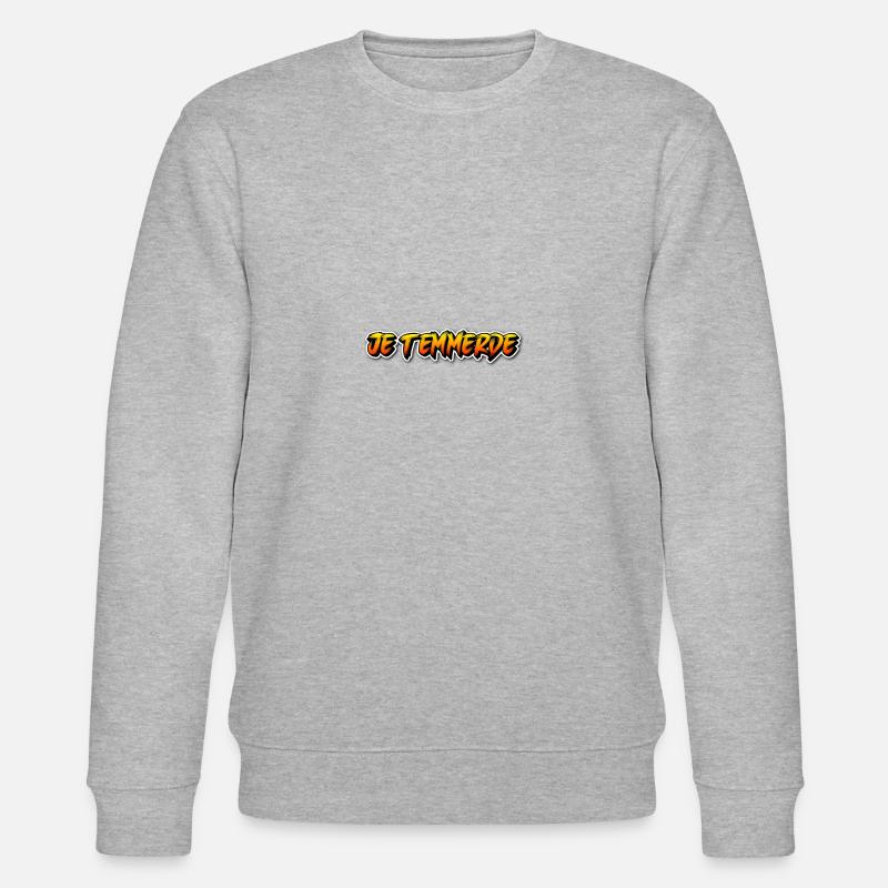 Je t'emmerde - Sweat bio CHANGER Stanley/Stella Unisexe - gris chiné