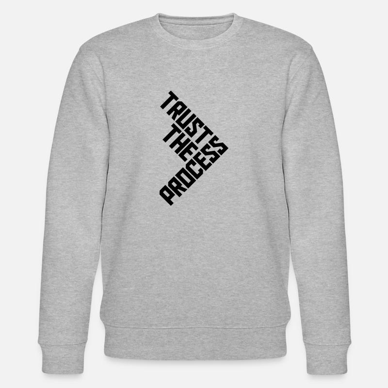 trust the process Zitat - Stanley/Stella Unisex Bio-Sweatshirt CHANGER  - Grau meliert