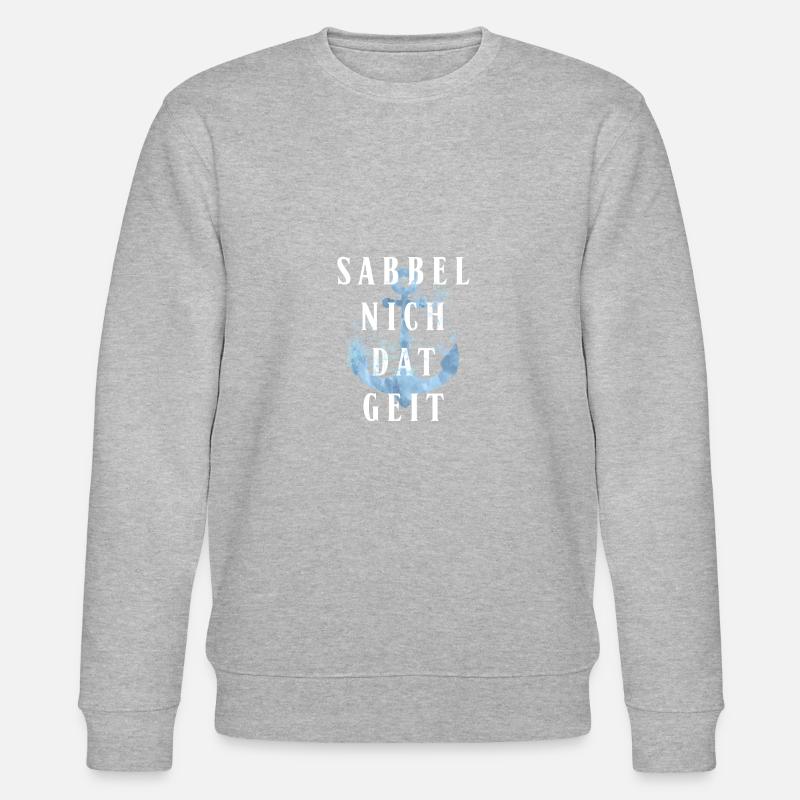 Norddeutscher witziger Spruch - Stanley/Stella Unisex Bio-Sweatshirt CHANGER  - Grau meliert