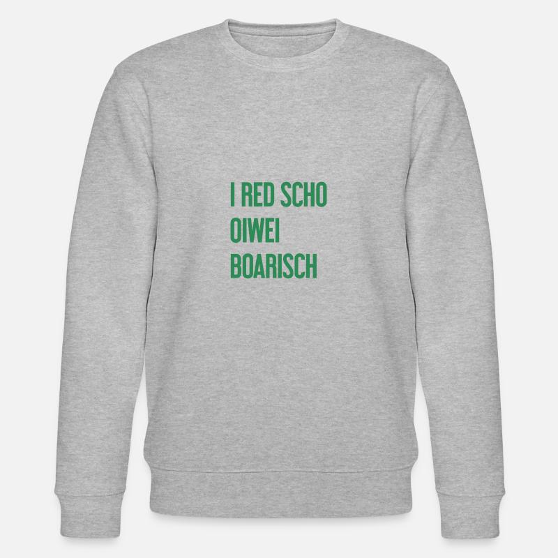 I red scho oiwei boarisch - Stanley/Stella Unisex Bio-Sweatshirt CHANGER - Grau meliert