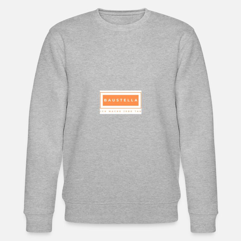 Baustelle - Baustelle - Bauarbeiter - Stanley/Stella Unisex Bio-Sweatshirt CHANGER  - Grau meliert