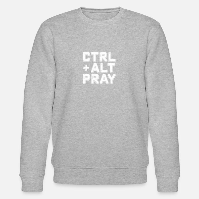 Humour chrétien : Ctrl Alt Pray - Sweat bio CHANGER Stanley/Stella Unisexe - gris chiné