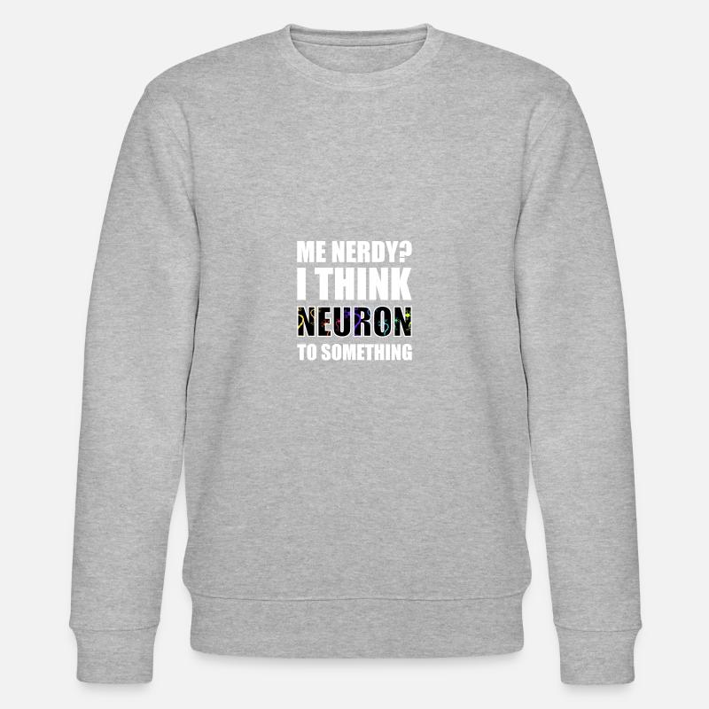 Neurone Neuronon Enseignant Cadeau - Sweat bio CHANGER Stanley/Stella Unisexe - gris chiné