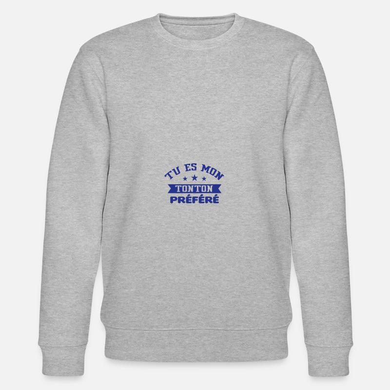 Tu es mon oncle préféré - Sweat bio CHANGER Stanley/Stella Unisexe - gris chiné