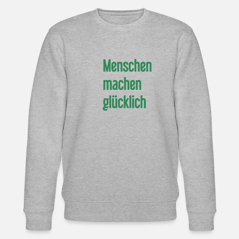 Menschen machen glücklich – Positives Statement - Stanley/Stella Unisex Bio-Sweatshirt CHANGER  - Grau meliert