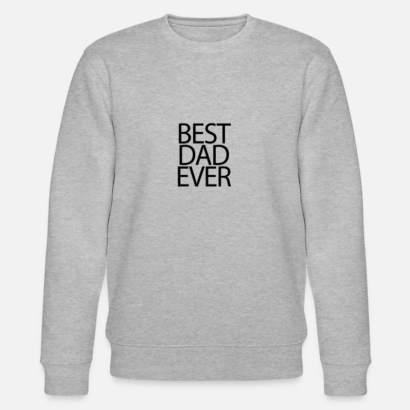 Best Dad Ever - Sweat bio CHANGER Stanley/Stella Unisexe - gris chiné