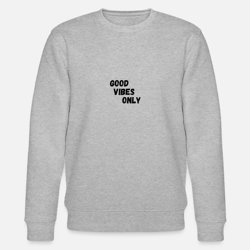 Good Vibes Only - Stanley/Stella Unisex Bio-Sweatshirt CHANGER  - Grau meliert