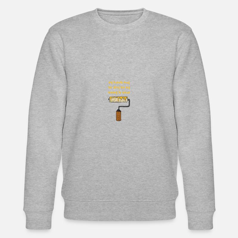 Maler Handwerker Beruf Spruch Geschenk - Stanley/Stella Unisex Bio-Sweatshirt CHANGER  - Grau meliert