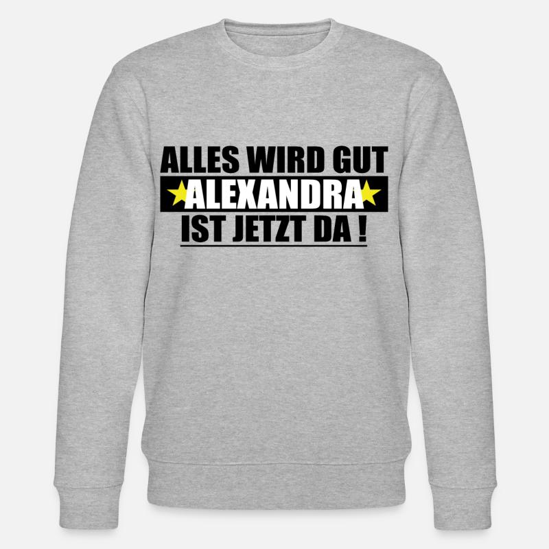 Alexandra Nom Prénom Anniversaire - Sweat bio CHANGER Stanley/Stella Unisexe - gris chiné