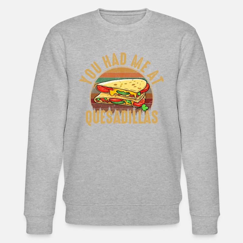 Tu m’as eu à Quesadillas - Sweat bio CHANGER Stanley/Stella Unisexe - gris chiné