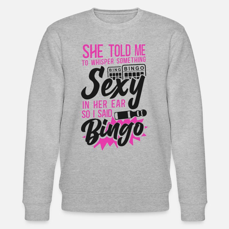 Bingo Player Ironic Sarcastic She - Stanley/Stella Unisex Bio-Sweatshirt CHANGER  - Grau meliert