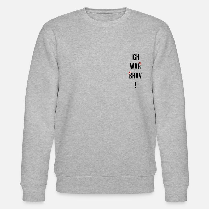 Ich war Brav! - Stanley/Stella Unisex Bio-Sweatshirt CHANGER  - Grau meliert