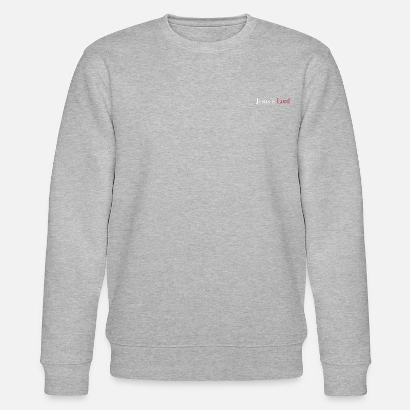Jesus is Lord - Sweat bio CHANGER Stanley/Stella Unisexe - gris chiné