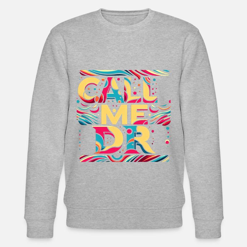 Appelez-moi Dr 35 - Sweat bio CHANGER Stanley/Stella Unisexe - gris chiné